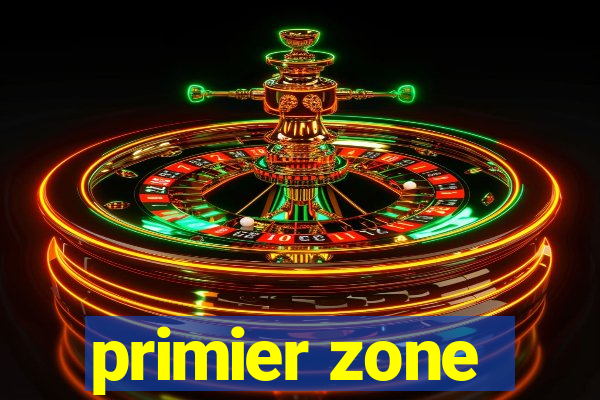 primier zone